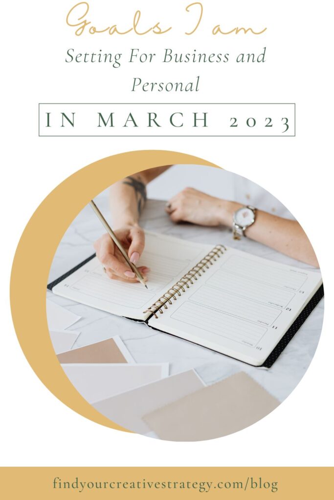 Business and personal goals for March 2023